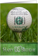 55th birthday, golf ball with 100 dollar logo card