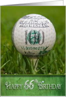 66th birthday, golf ball on a tee with hundred dollar bill design card