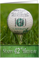 42nd birthday golf ball on tee with hundred dollar bill graphic card