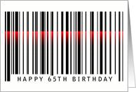 65th birthday, red laser light on bar code card