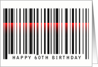 60th birthday bar code with red laser light card