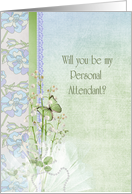 Personal Attendant request-lily of the valley bouquet and butterfly card