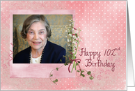 102nd Birthday photo card with lily of the valley bouquet card