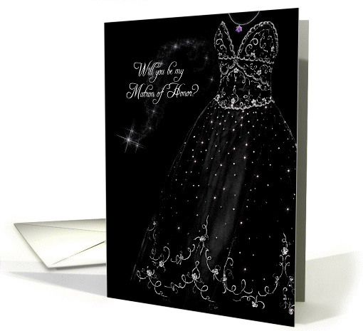 Matron of Honor request to best friend-sparkling dress on black card