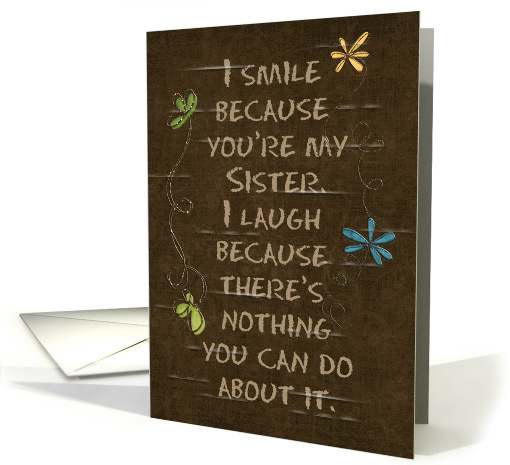 Birthday Humor for Sister, Distressed Brown Paper with Flowers card