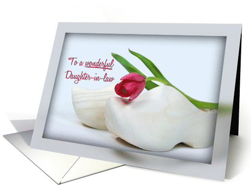 Birthday Dutch tulip On Wooden Shoe for Daughter in law card (919933)