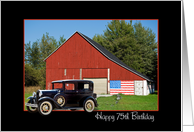 75th Birthday-vintage car by red barn with an American flag card