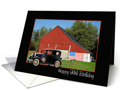 vintage car with patriotic red barn for 94th birthday card (930942)