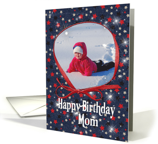 Happy Birthday photo card for Mom card (942701)