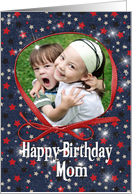 Happy Birthday photo card for Mom from kids card