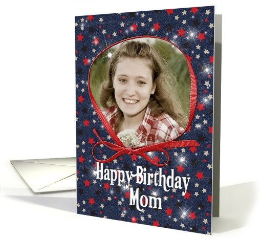 Happy Birthday photo card for Mom from daughter card (942703)