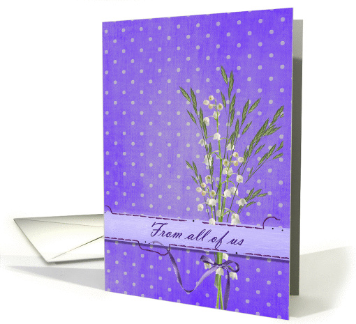 Birthday from all of us with lily of the valley bouquet card (975123)