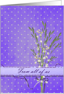 Birthday from all of us with lily of the valley bouquet card