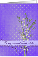 Twin sister’s Birthday with lily of the valley bouquet card
