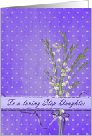 Step Daughter’s Birthday with lily of the valley bouquet card