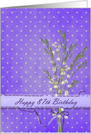 87th Birthday with lily of the valley bouquet card