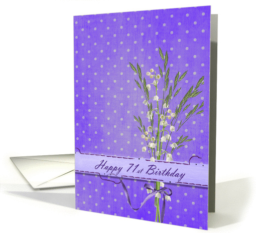 71st Birthday with lily of the valley bouquet card (975383)