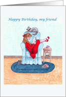 Happy Birthday, my friend card