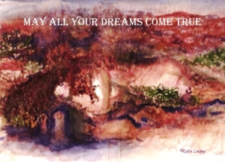 May All Your Dreams...