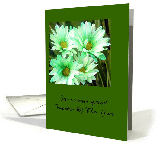 Teacher Of The Year - Flowers card (214155)