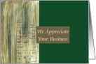 We Appreciate Your Business - Green card