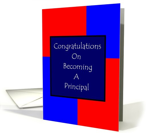 Congratulations- On Becoming A Principal card (569714)