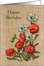 Happy Birthday, General, Poppies and Daisies on Burlap Background card