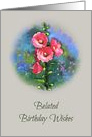 Belated Happy Birthday with Pink Hollyhocks Flowers Floral Painting card