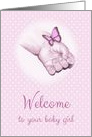 New Baby Girl Welcome With Tiny Hand And Butterfly, Pink With Dots card