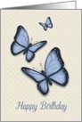 Happy Birthday For Her, With Blue Butterflies, Days And Years Fly By card