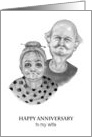 Happy Anniversary To Wife Humorous Old Couple Pencil Drawing card