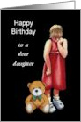 Happy Birthday For Grown Daughter Humor with Pouty Girl Teddy Bear card