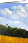 Get Well You Are Not Alone Religious Message Church Steeple Landscape card