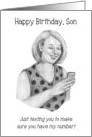 Happy Birthday to Son From Mom Just Texting You My Number Humor card