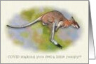 COVID Thinking of You Feeling a Little Jumpy with Artwork of Kangaroo card