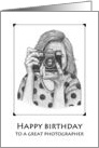 Happy Birthday To Great Photographer Woman With Camera Pencil Art card