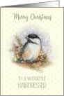 Merry Christmas to a Wonderful Hairdresser with Chickadee and Berries card