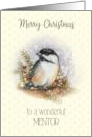 Merry Christmas to a Wonderful Mentor with Chickadee and Berries card