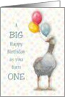 Happy First Birthday Turning One with Goose Holding Balloons card