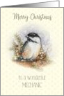 Merry Christmas to a Wonderful Mechanic with Chickadee and Berries card