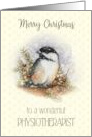 Merry Christmas to a Wonderful Physiotherapist Chickadee and Berries card