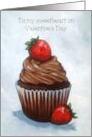 To My Sweetheart on Valentine’s Day Chocolate Cupcake Strawberries card