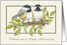 Happy Anniversary General with Cute Chickadee Couple Illustration card