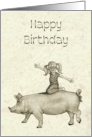 Happy Birthday General with Drawing of Happy Girl Riding on a Pig card