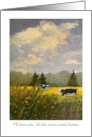 General I Love You with Love You ’Til the Cows Come Home Art card