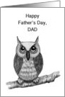 Happy Father’s Day, Wise Dad, Big-Eyed OWL, Pencil Drawing card