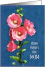 Happy Mother’s Day Mom from Kids Hot Pink Hollyhocks in Pastel card