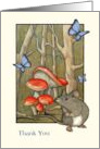 Thank You General Thanks, Mushrooms, Mouse, Butterflies Illustration card