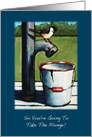Take The Plunge, New Business Congratulations Chickadee on Old Pump card