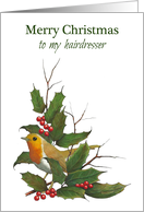 Merry Christmas To Hairdresser: Holly, English Robin, Original Art card